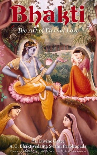 Bhakti: The Art of Eternal Love